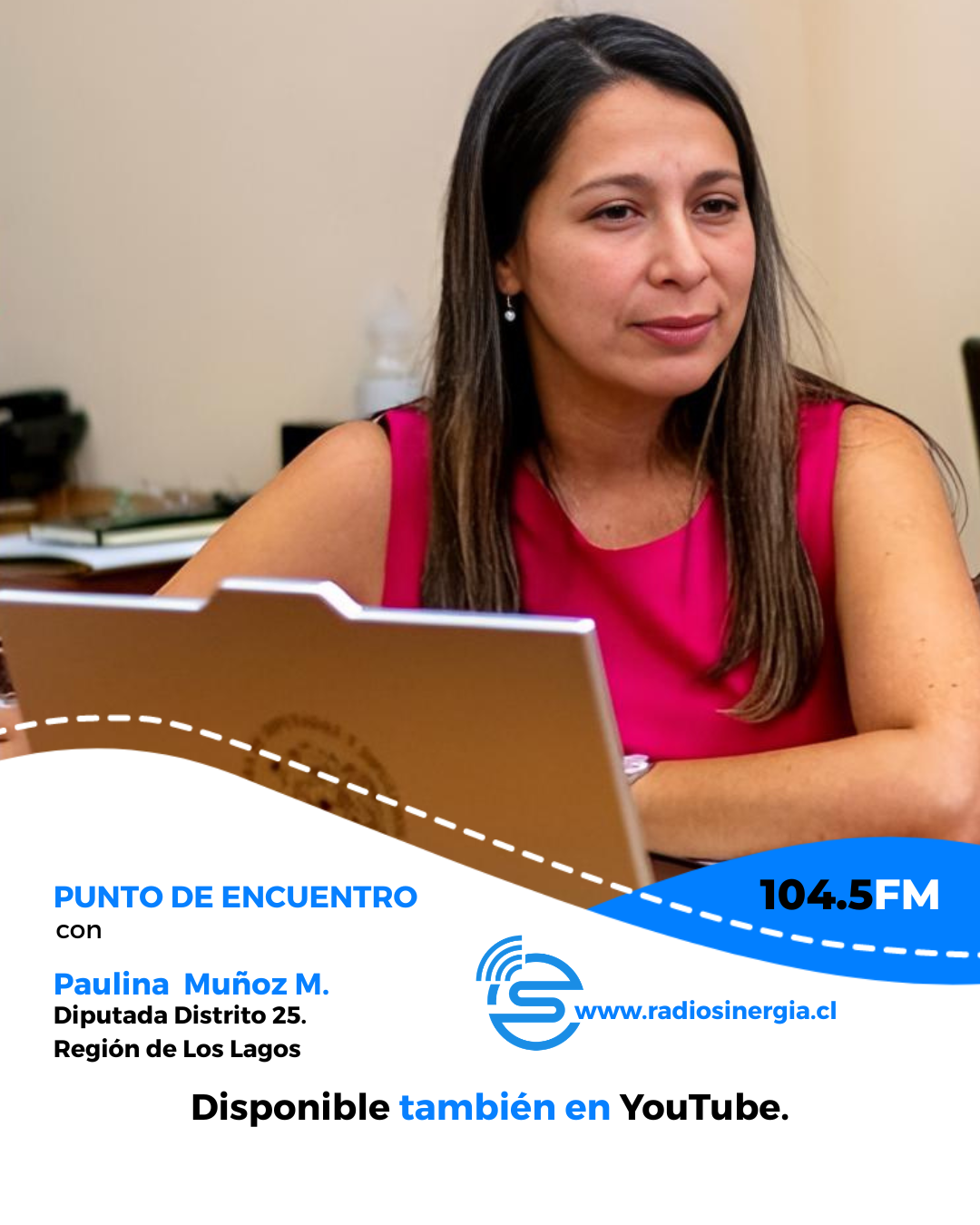 Diputada Paulina Muñoz abordó seguridad, desarrollo regional y contingencia nacional en Radio Sinergia.